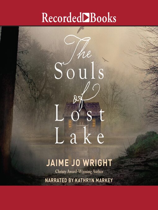 Title details for The Souls of Lost Lake by Jaime Jo Wright - Available